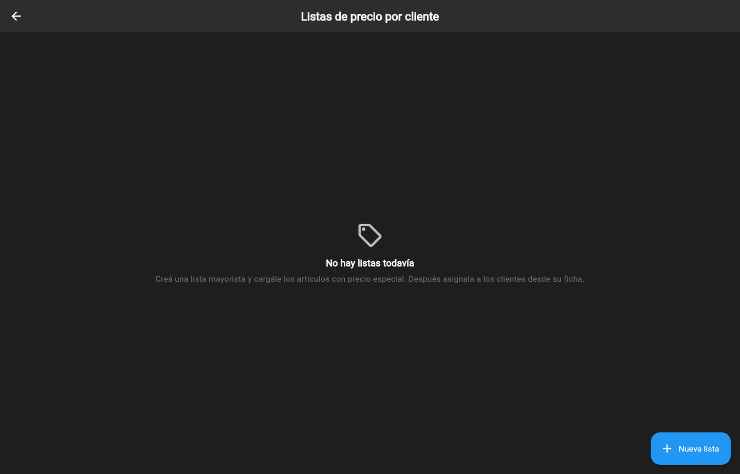 Listas de precio por cliente: se crea con Nueva lista y se asigna desde la ficha del cliente